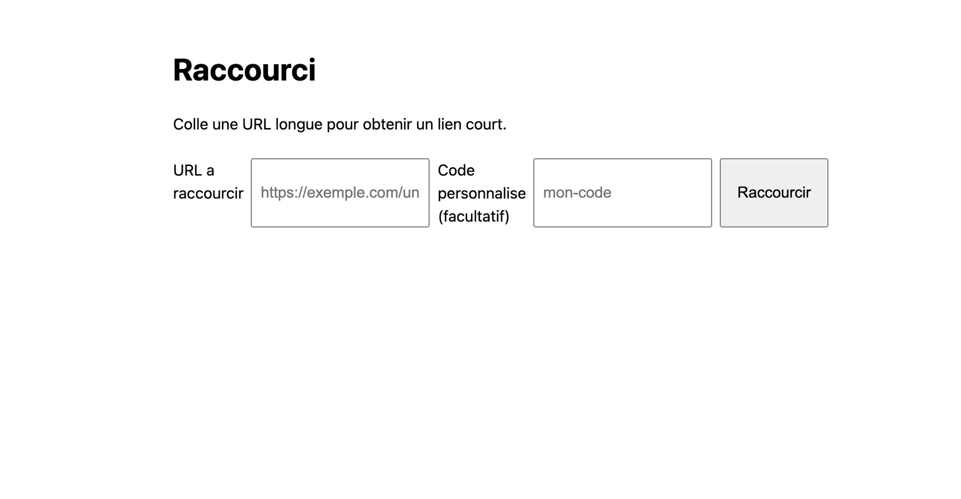 Raccourci, page d'accueil : un champ pour l'adresse longue, un champ pour un code personnalisé, et le bouton Raccourcir